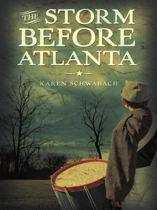 Title details for The Storm Before Atlanta by Karen Schwabach - Available